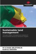 Sustainable land management di M. H. Habib Ablefonlin, Kadirou Daouda edito da Our Knowledge Publishing
