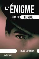 L'Énigme di Jules Lermina edito da FV éditions