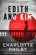 Edith And Kim di Charlotte Philby edito da HarperCollins Publishers