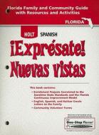 Holt Spanish !Expresate! Nuevas Vistas: Florida Family and Community Guide with Resources and Activities edito da Holt McDougal