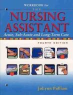 Nursing Assistant Workbook di Jolynn Pulliam edito da Pearson Education (us)