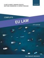 Complete EU Law di Elspeth Berry, Barbara Bogusz, Matthew Homewood, Sophie Strecker edito da Oxford University Press