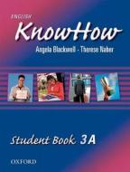 English Knowhow di Angela Blackwell, F. Naber, Gregory J. Manin edito da Oxford University Press