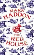 Red House di Mark Haddon edito da Jonathan Cape