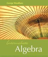 Intermediate Algebra di George Woodbury edito da Pearson