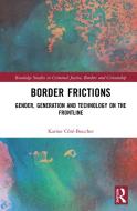 Border Control In Transformation C di COTE-BOUCHER edito da Taylor & Francis