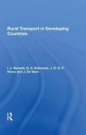 Rural Transport In Developing Countries di I. Barwell, G. A. Edmonds, J.D.G.F. Howe, J. De Veen edito da Taylor & Francis Ltd