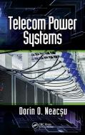 Telecom Power Systems di Dorin O. Neacsu edito da Taylor & Francis Ltd