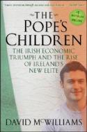 The Pope\'s Children di David McWilliams edito da John Wiley & Sons