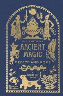 Ancient Magic di Philip Matyszak edito da Thames & Hudson Ltd