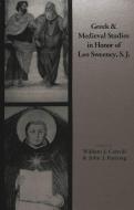Greek and Medieval Studies in Honor of Leo Sweeney, S.J. edito da Lang, Peter