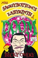 Miss Saggybottom's Labyrinth of Doom di Becky Overy edito da Marshmallow Books