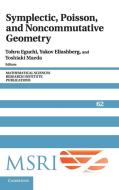 Symplectic, Poisson, and Noncommutative Geometry edito da Cambridge University Press