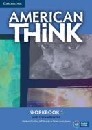 American Think Level 1 Workbook With Online Practice di Herbert Puchta, Jeff Stranks, Peter Lewis-Jones edito da Cambridge University Press