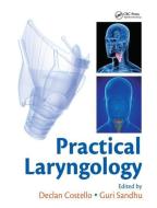 Practical Laryngology edito da Taylor & Francis Ltd