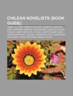 Chilean novelists di Books Llc edito da Books LLC, Reference Series