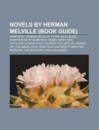 Novels By Herman Melville: Moby-dick, Ty di Books Llc edito da Books LLC, Wiki Series