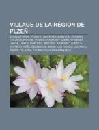 Village De La R Gion De Plzen: Elezn R di Source Wikipedia edito da Books LLC, Wiki Series