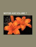 Motor Age Volume 7 di Books Group edito da Rarebooksclub.com