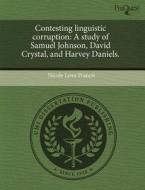 Contesting Linguistic Corruption di Nicole Lynn Francis edito da Proquest, Umi Dissertation Publishing