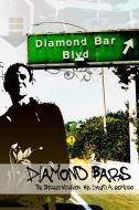 Diamond Bars di David Romero edito da Lulu.com