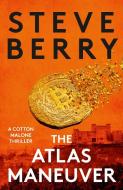 The Atlas Maneuver di Steve Berry edito da Hodder & Stoughton