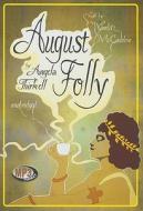 August Folly di Angela Thirkell edito da Blackstone Audiobooks