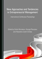 New Approaches And Tendencies In Entrepreneurial Management edito da Cambridge Scholars Publishing