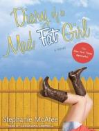Diary of a Mad Fat Girl di Stephanie McAfee edito da Tantor Audio
