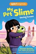 Saving Cosmo di Courtney Sheinmel, Colleen AF Venable edito da Andrews McMeel Publishing
