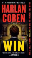 Win di Harlan Coben edito da GRAND CENTRAL PUBL