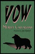 The Vow di Morley Callaghan edito da EXILE ED