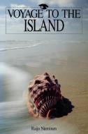 Voyage to the Island di Raija Nieminen edito da Gallaudet University Press