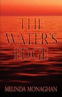 The Water\'s Edge di Melinda Monaghan, Victor Tomaszek edito da America Star Books