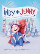 Indy and Jenny di Charlie Griffin edito da Gatekeeper Press