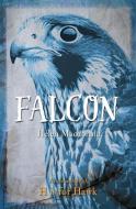 Falcon di Helen Macdonald edito da Reaktion Books