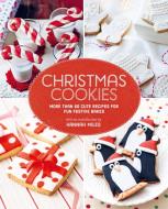 Christmas Cookies di Hannah Miles edito da Ryland, Peters & Small Ltd