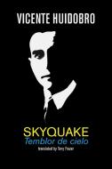 Skyquake di Vicente Huidobro edito da Shearsman Books