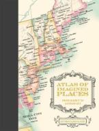Atlas of Imagined Places di Matt Brown, Rhys Davies edito da Pavilion Books Group Ltd.