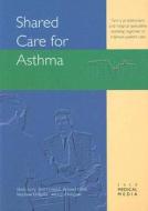 Shared Care For Asthma di Mark Levy, Jon Couriel, Roland Clark edito da Taylor & Francis Ltd