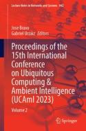 Proceedings of the 15th International Conference on Ubiquitous Computing & Ambient Intelligence (UCAmI 2023) edito da Springer Nature Switzerland