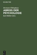 Abriss der Psychologie di Hermann Ebbinghaus edito da De Gruyter