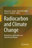 Radiocarbon And Climate Change edito da Springer International Publishing Ag