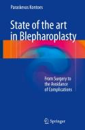 State of the art in Blepharoplasty di Paraskevas Kontoes edito da Springer-Verlag GmbH