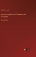 Verfassungsgeschichte der deutschen Freistädte di Wilhelm Arnold edito da Outlook Verlag