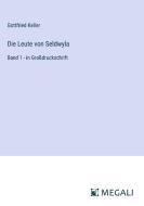 Die Leute von Seldwyla di Gottfried Keller edito da Megali Verlag