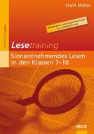 Lesetraining: Sinnentnehmendes Lesen in den Klassen 7-10 di Frank Müller edito da Beltz GmbH, Julius