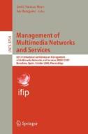 Management of Multimedia Networks and Services di Royo J. Dalmau edito da Springer Berlin Heidelberg
