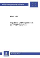 Reputation und Kooperation in einer Währungsunion di Kerstin Stahn edito da Lang, Peter GmbH