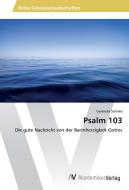 Psalm 103 di Gertrude Schmid edito da AV Akademikerverlag
